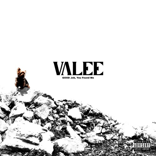 GOOD Job, You Found Me - Valee | MixtapeMonkey.com