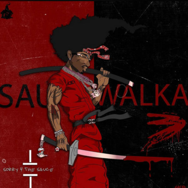 Sorry 4 The Sauce 3 - Sauce Walka | MixtapeMonkey.com