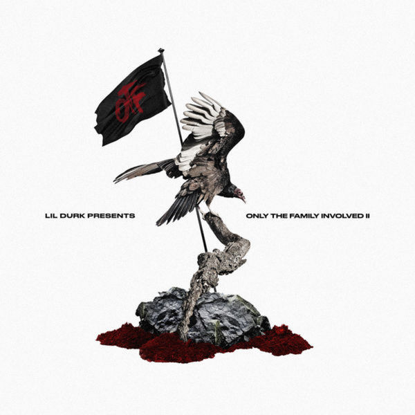 Only The Family Involved Vol. 2 - Lil Durk & O.T.F. | MixtapeMonkey.com