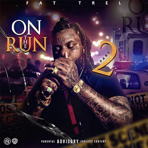 On The Run 2 - Fat Trel | MixtapeMonkey.com