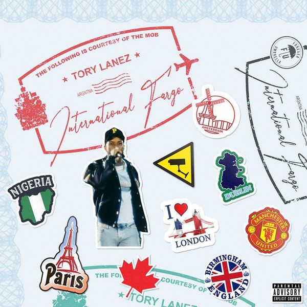 International Fargo - Tory Lanez | MixtapeMonkey.com