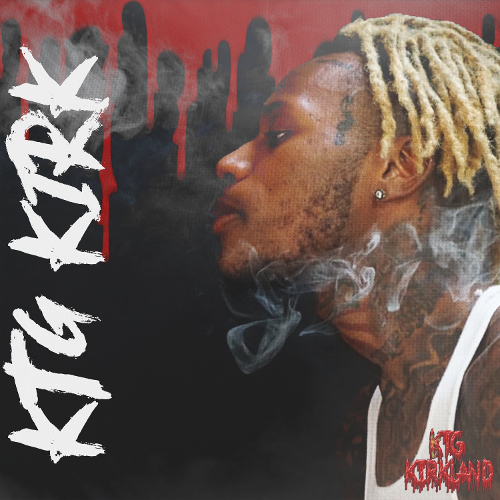 KTG KIRK - KTG Kirkland | MixtapeMonkey.com