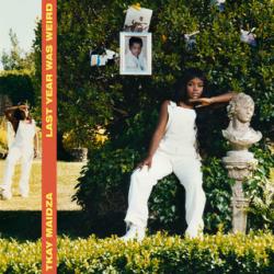 Last Year Was Weird, Vol. 1 - Tkay Maidza