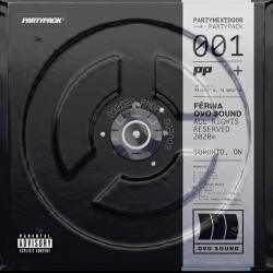 PartyPack - PartyNextDoor