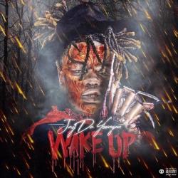 Wake Up - JayDaYoungan