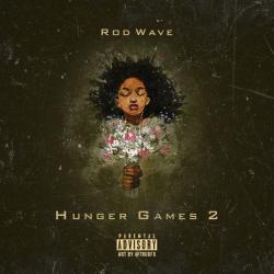 Hunger Games 2 - Rod Wave