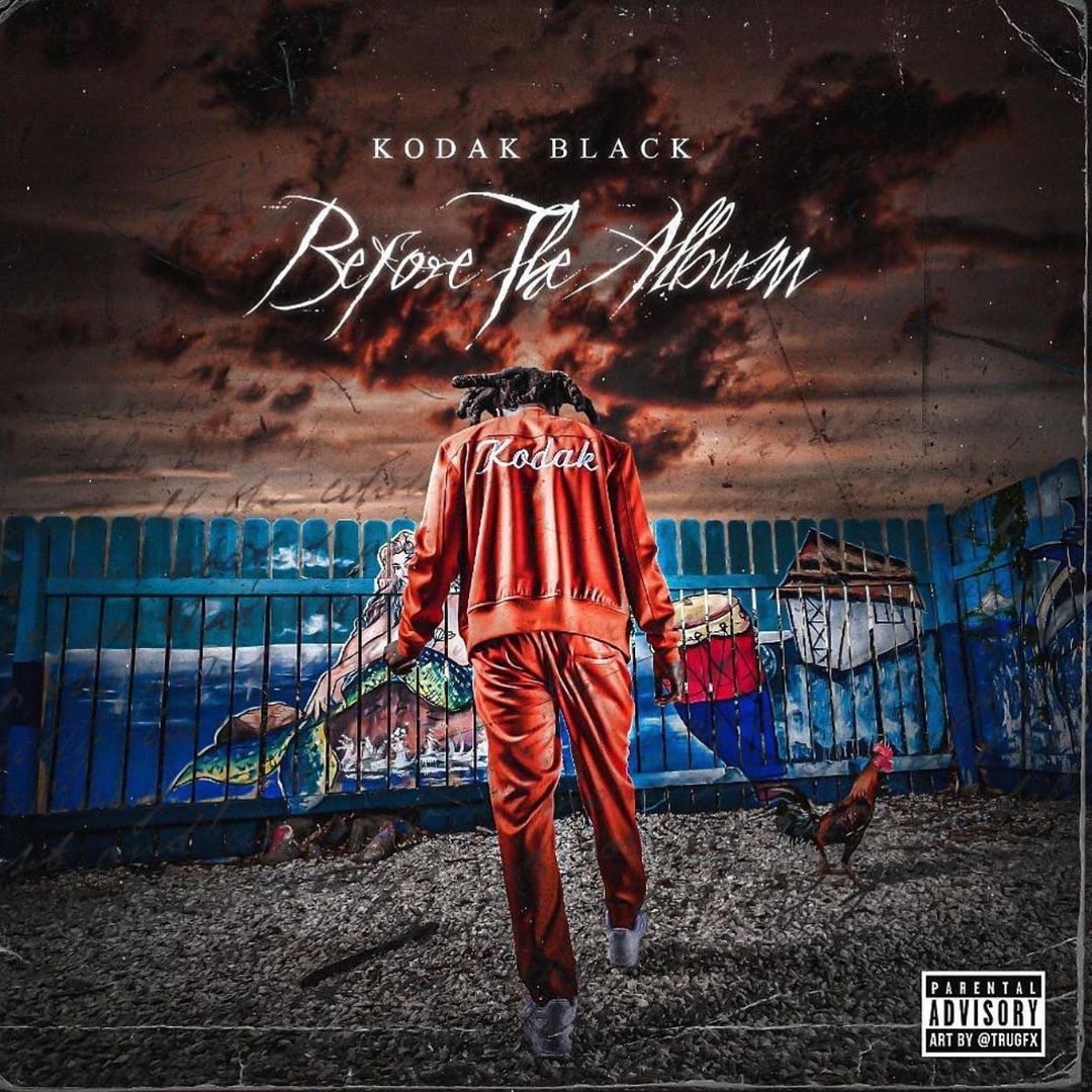 Before The Album - Kodak Black | MixtapeMonkey.com