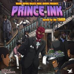 Served By The Taker - Prince Ink