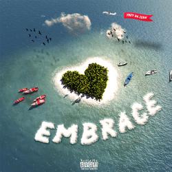 EMBRACE - Trey Da Icon
