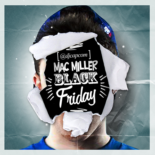 Black Friday - Mac Miller | MixtapeMonkey.com
