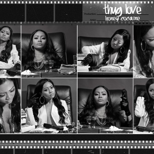 Thug Love - Honey Cocaine | MixtapeMonkey.com