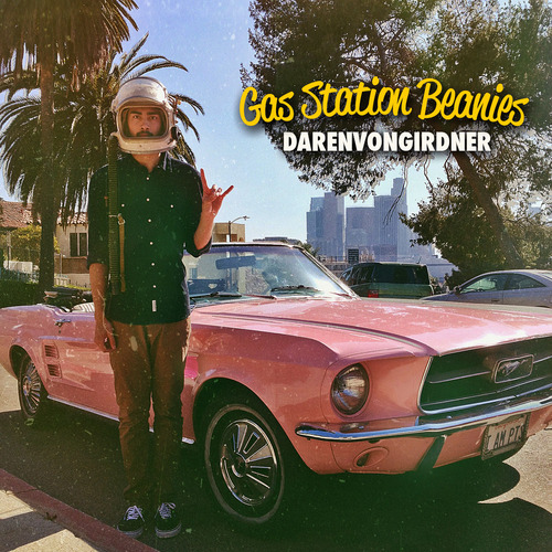 Gas Station Beanies - Daren VonGirdner | MixtapeMonkey.com