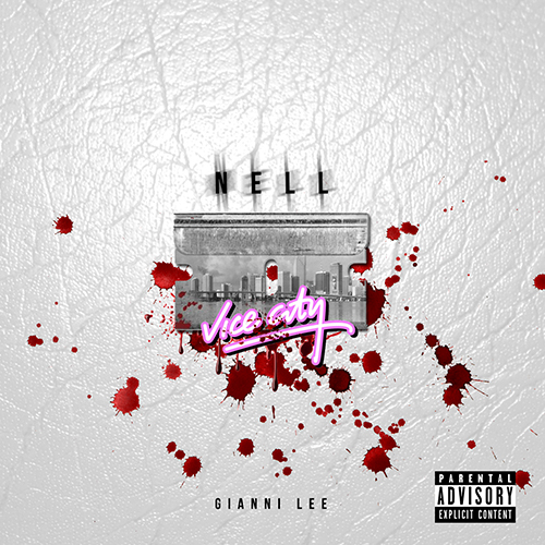 Vice City - Nell | MixtapeMonkey.com