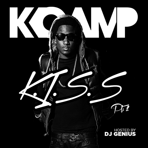 K.I.S.S. 2 - K Camp | MixtapeMonkey.com